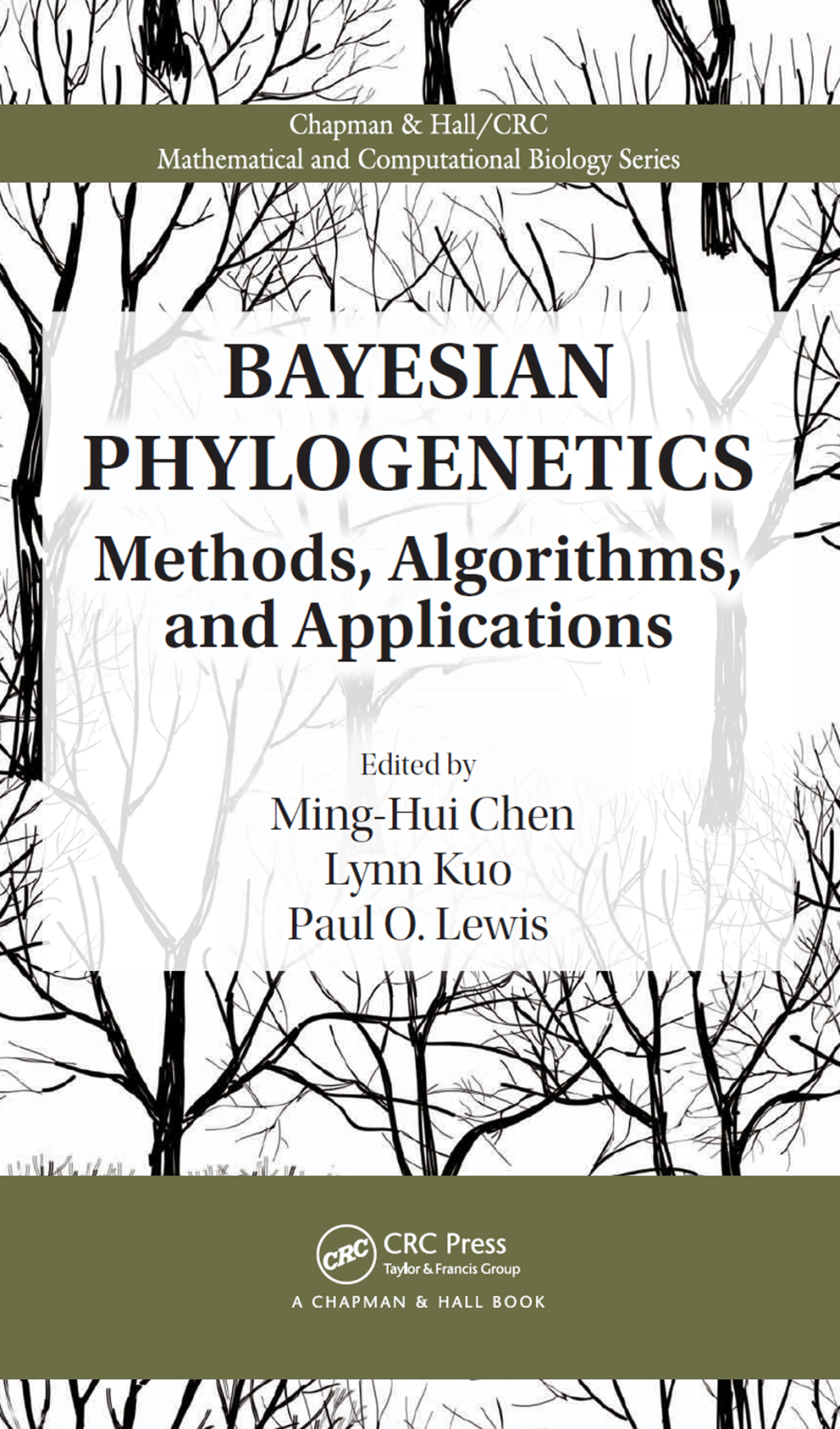 Bayesian Phylogenetics Methods, Algorithms, and Applications 1st Edition