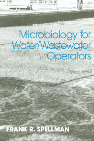 Immagine di copertina: Microbiology for Water and Wastewater Operators (Revised Reprint) 1st edition 9781566769082