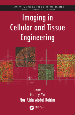 Imagen de portada: Imaging in Cellular and Tissue Engineering 1st edition 9781439848036