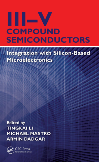 Titelbild: III-V Compound Semiconductors 1st edition 9781439815229