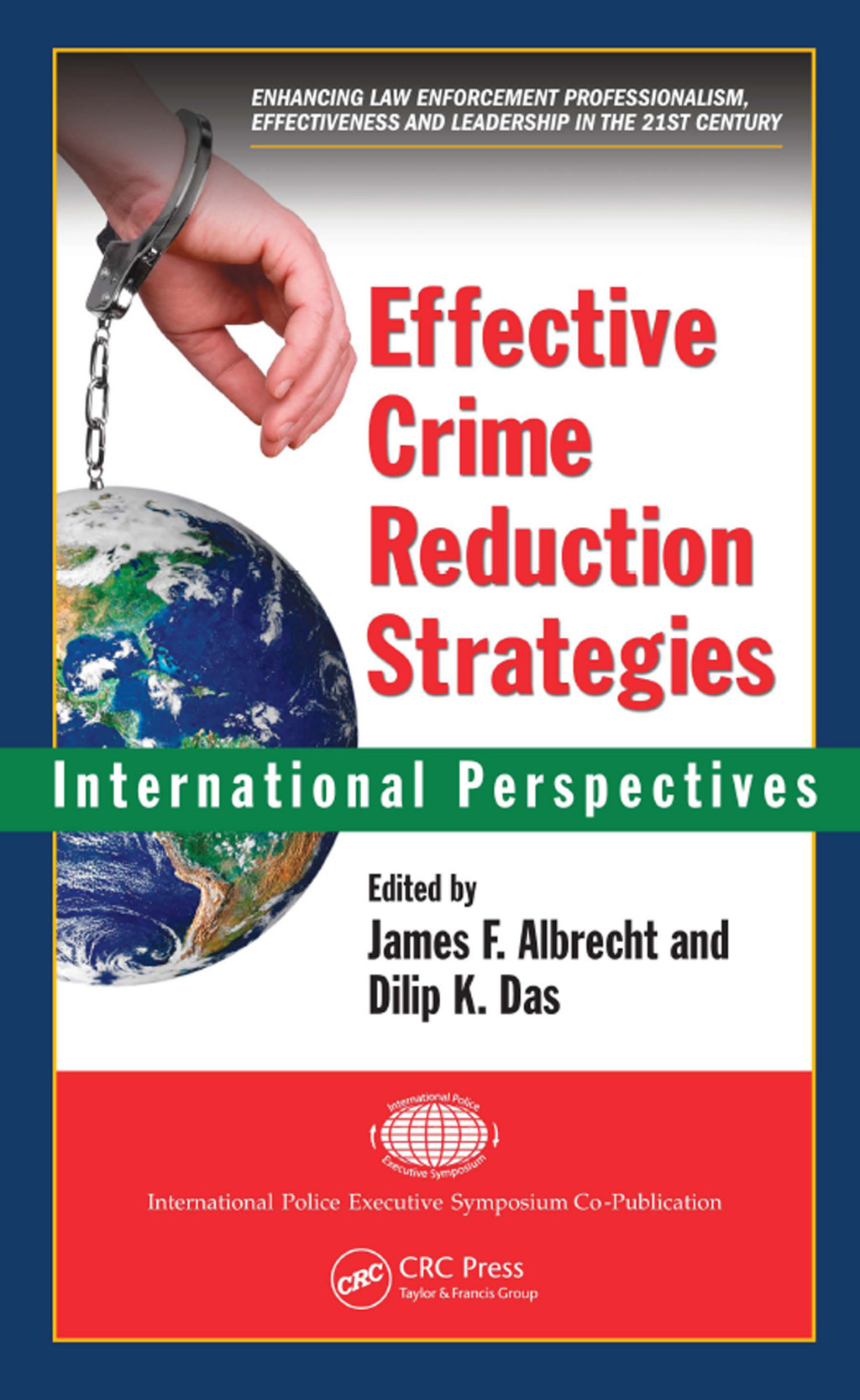 Effective Crime Reduction Strategies International Perspectives 1st Edition
