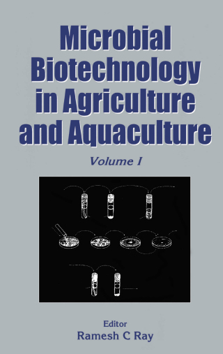 Cover image: Microbial Biotechnology in Agriculture and Aquaculture, Vol. 1 1st edition 9781578083671