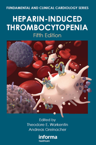 Cover image: Heparin-Induced Thrombocytopenia, Fifth Edition 5th edition 9781841848600