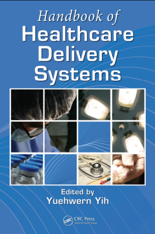 Imagen de portada: Handbook of Healthcare Delivery Systems 1st edition 9781439803332