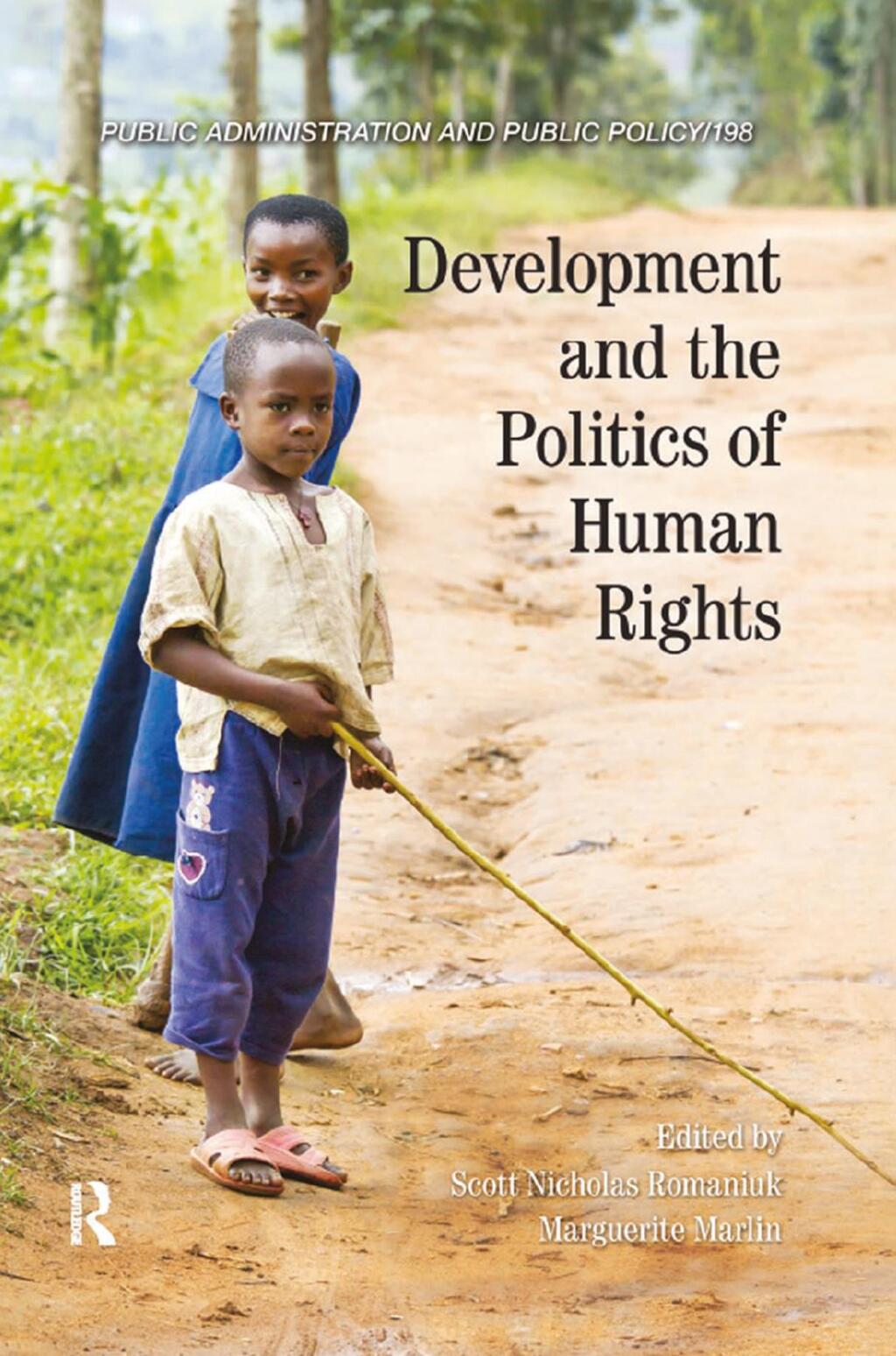 Development and the Politics of Human Rights 1st Edition
