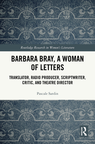 صورة الغلاف: Barbara Bray, A Woman of Letters 1st edition 9781032814278