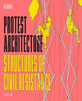 Cover image: Protest Architecture 1st edition 9781915722171