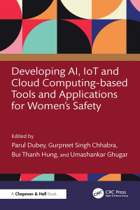 Titelbild: Developing AI, IoT and Cloud Computing-based Tools and Applications for Women’s Safety 1st edition 9781032884554