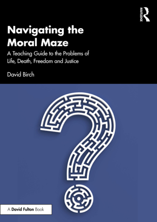 Titelbild: Navigating the Moral Maze: A Teaching Guide to the Problems of Life, Death, Freedom and Justice 1st edition 9781032563299