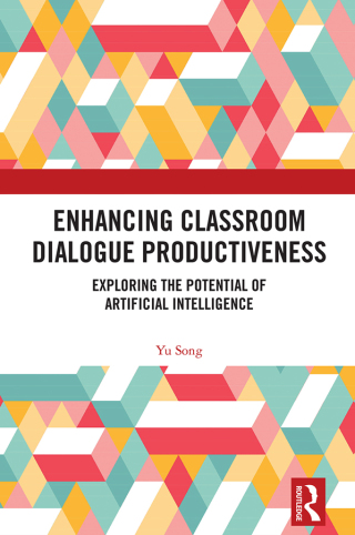 Cover image: Enhancing Classroom Dialogue Productiveness 1st edition 9781032893006