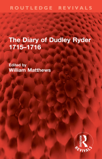 Imagen de portada: The Diary of Dudley Ryder 1715–1716 1st edition 9781032898421