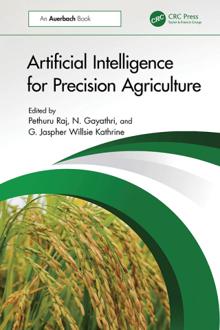 Cover image: Artificial Intelligence for Precision Agriculture 1st edition 9781032462349