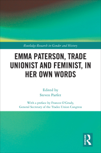 Cover image: Emma Paterson, Trade Unionist and Feminist, In Her Own Words 1st edition 9781032547381