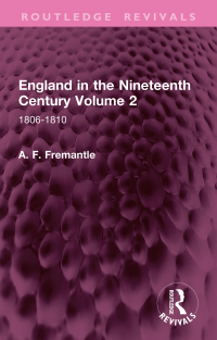 Cover image: England in the Nineteenth Century Volume 2 1st edition 9781032901640