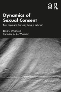 Cover image: Dynamics of Sexual Consent 1st edition 9781032879482