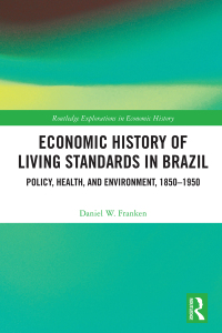 Cover image: Economic History of Living Standards in Brazil 1st edition 9781032722917