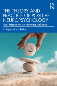 Cover image: The Theory and Practice of Positive Neuropsychology 1st edition 9781032762722