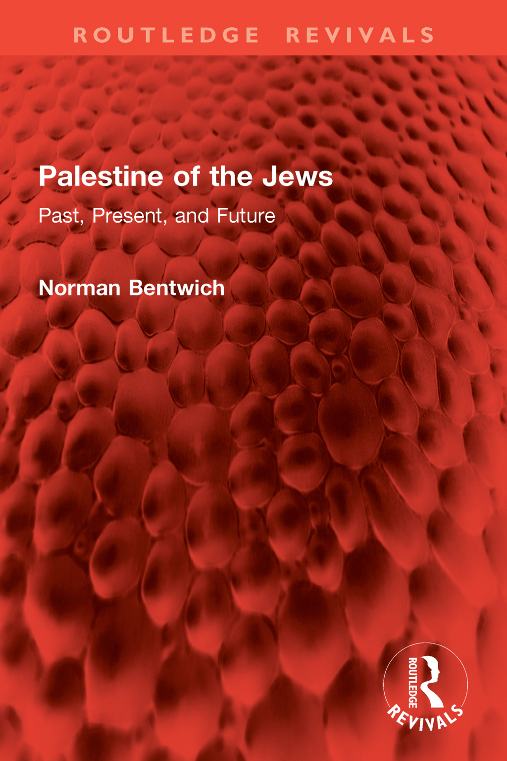 Palestine of the Jews Past, Present, and Future 1st Edition