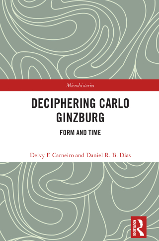 Imagen de portada: Deciphering Carlo Ginzburg 1st edition 9781032507743