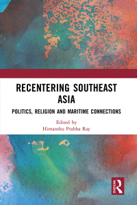 Cover image: Recentering Southeast Asia 1st edition 9781032764214