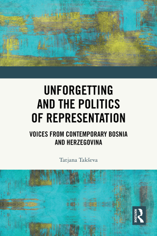 Imagen de portada: Unforgetting and the Politics of Representation 1st edition 9781032029917