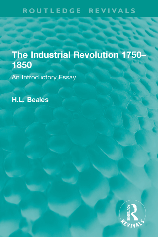 Cover image: The Industrial Revolution 1750–1850 1st edition 9781032906225