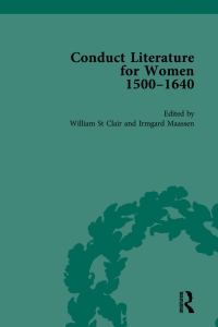 Imagen de portada: Conduct Literature for Women, Part I, 1540-1640 vol 3 1st edition 9781138752047