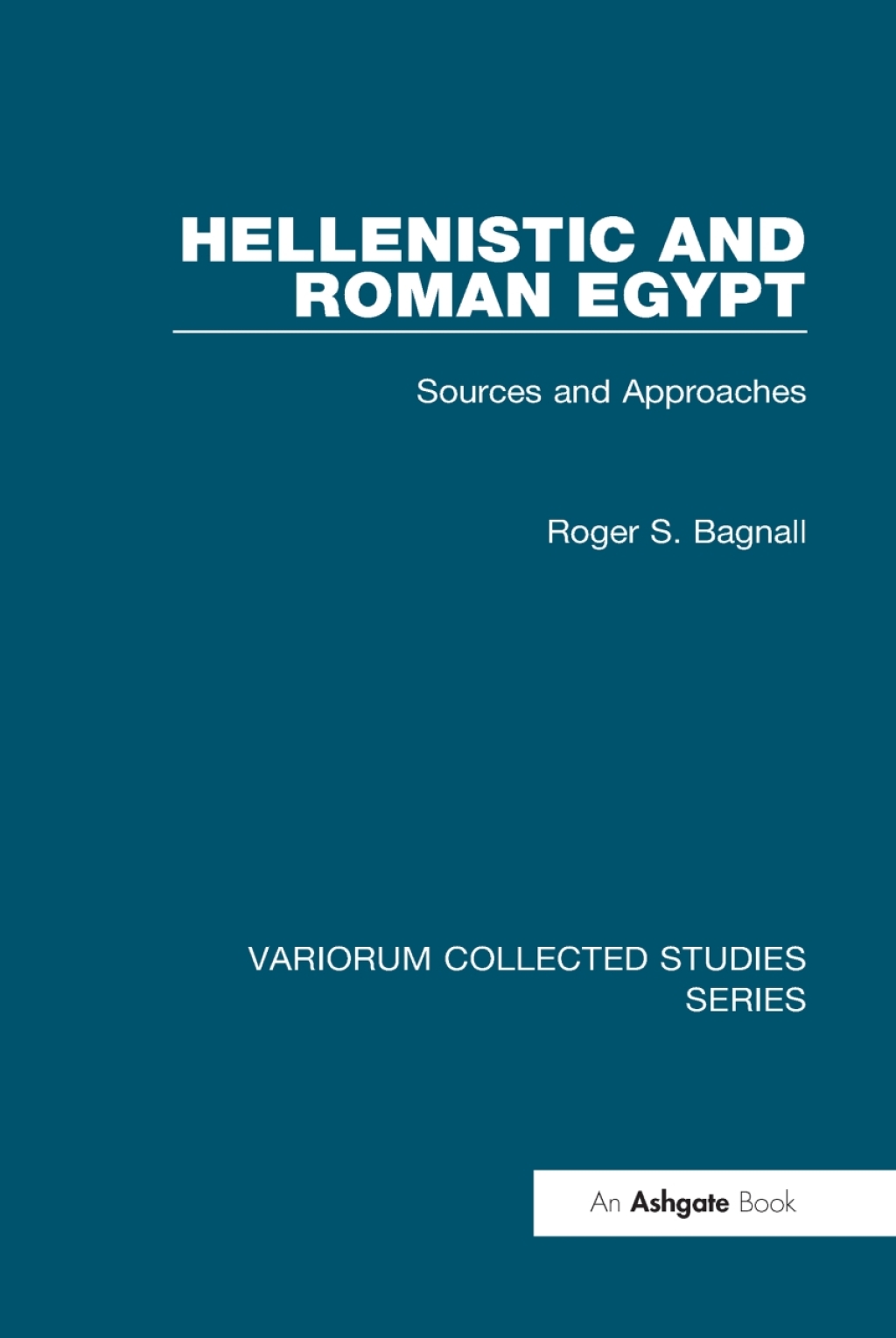 Hellenistic and Roman Egypt Sources and Approaches 1st Edition