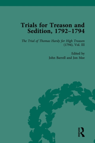 Cover image: Trials for Treason and Sedition, 1792-1794, Part I Vol 4 1st edition 9781138765429