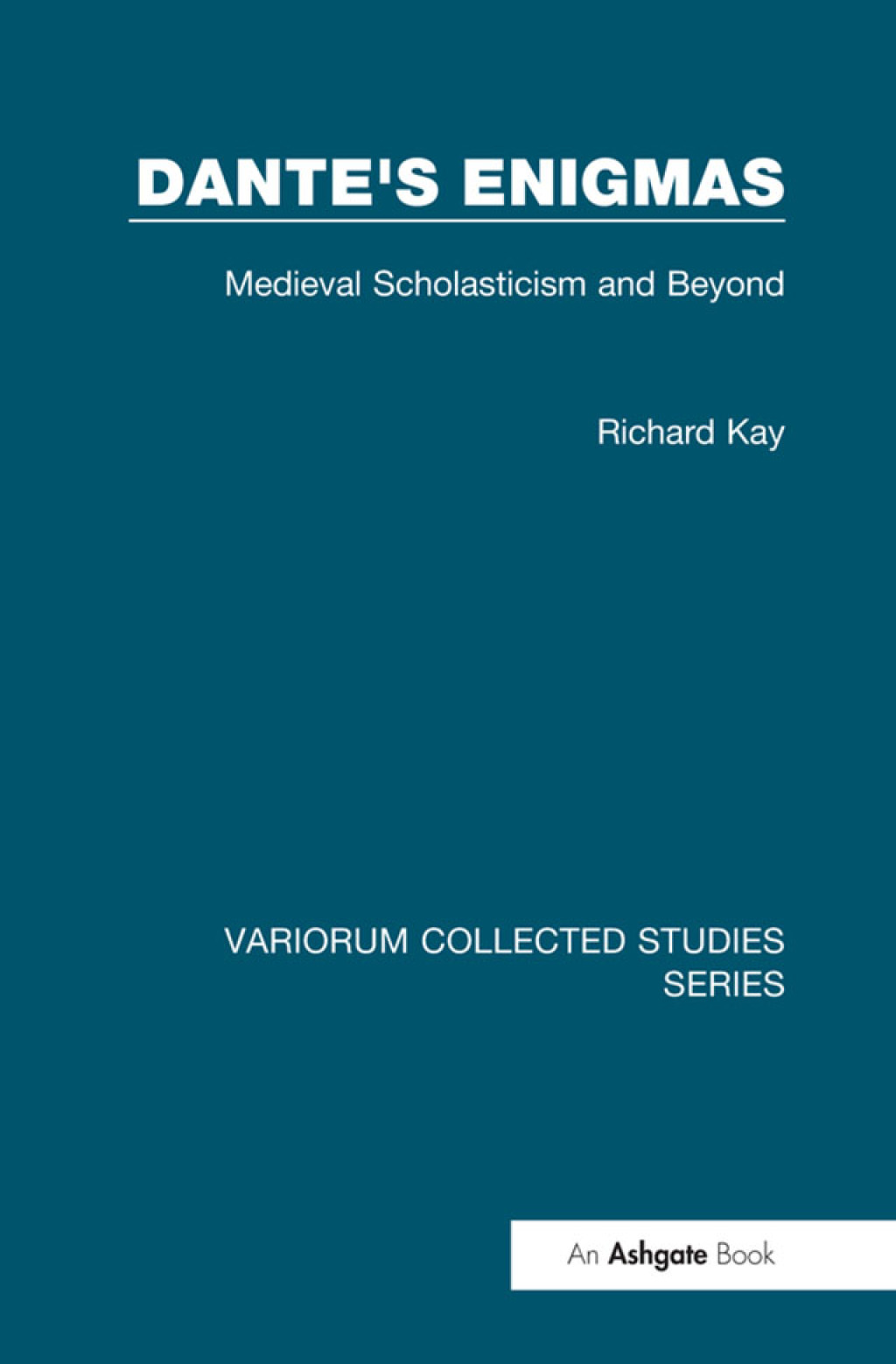 Dante’s Enigmas Medieval Scholasticism and Beyond 1st Edition