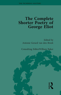 Cover image: The Complete Shorter Poetry of George Eliot Vol 1 1st edition 9781138758841