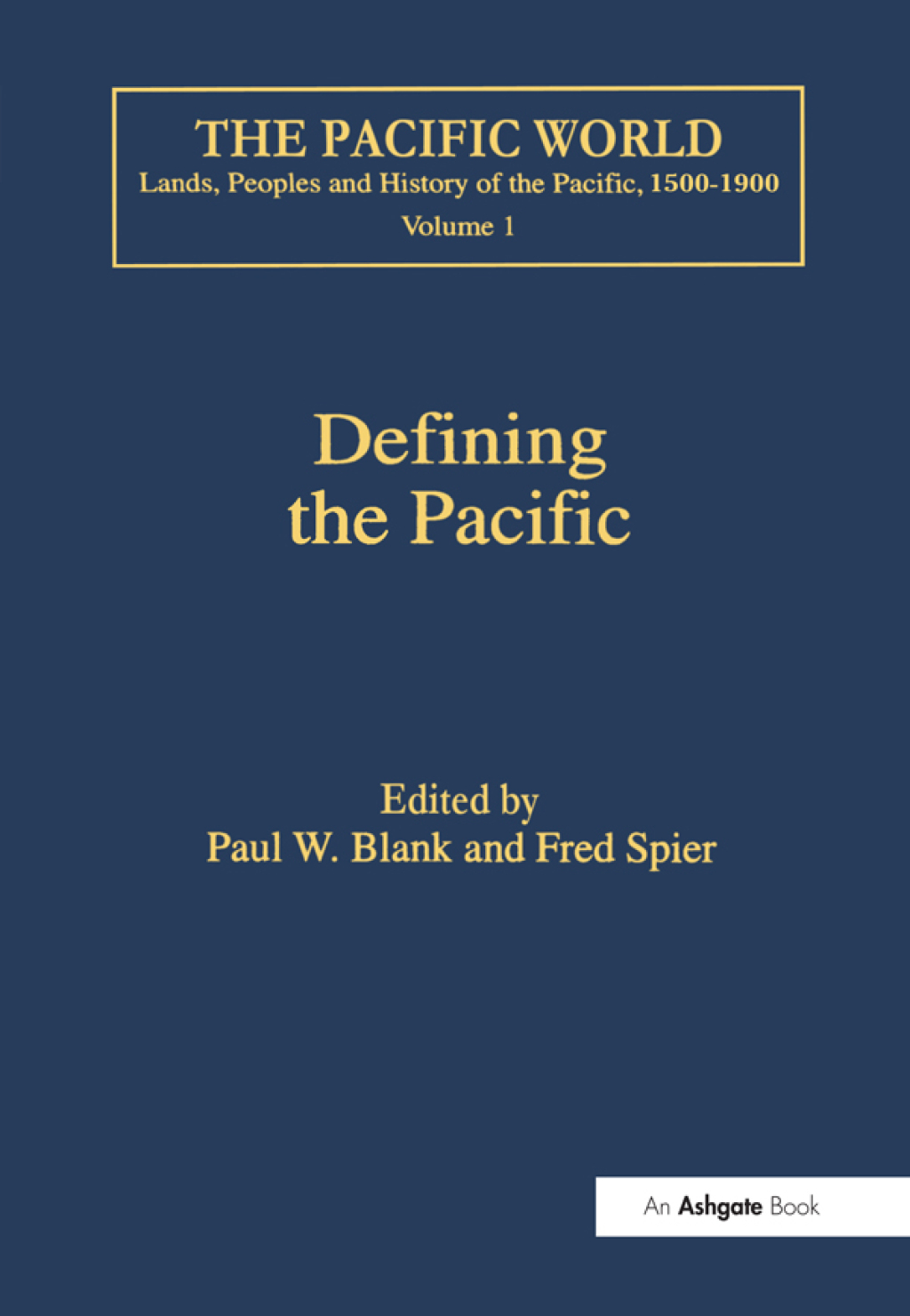 Defining the Pacific Opportunities and Constraints 1st Edition