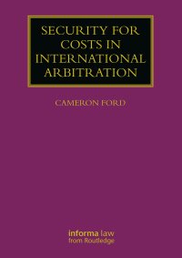 Cover image: Security for Costs in International Arbitration 1st edition 9781032766805