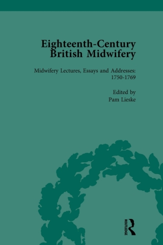 Cover image: Eighteenth-Century British Midwifery, Part II vol 8 1st edition 9781138752801