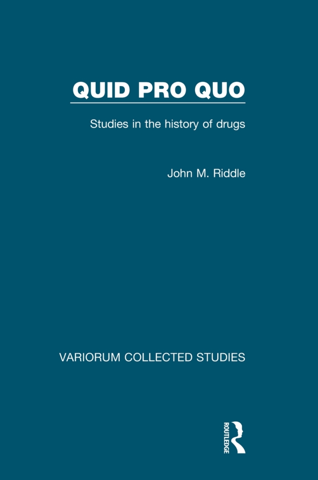 Quid pro quo Studies in the History of Drugs 1st Edition