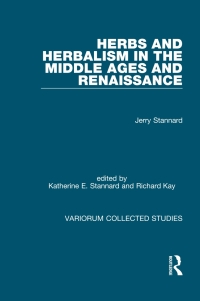 Cover image: Herbs and Herbalism in the Middle Ages and Renaissance 1st edition 9780860787747