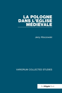 Cover image: La Pologne dans l'Eglise médiéval 1st edition 9780860783596