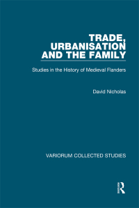 Imagen de portada: Trade, Urbanisation and the Family 1st edition 9780860785859