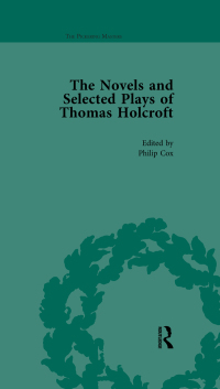 صورة الغلاف: The Novels and Selected Plays of Thomas Holcroft Vol 5 1st edition 9781138761797