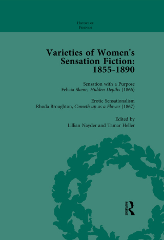 Cover image: Varieties of Women's Sensation Fiction, 1855-1890 Vol 4 1st edition 9781138765764