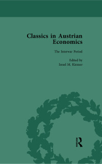 Titelbild: Classics in Austrian Economics, Volume 2 1st edition 9781138751767