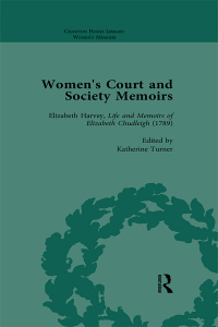 Cover image: Women's Court and Society Memoirs, Part II vol 5 1st edition 9781138766211