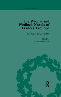 Cover image: The Widow and Wedlock Novels of Frances Trollope Vol 1 1st edition 9781138763616