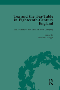 Immagine di copertina: Tea and the Tea-Table in Eighteenth-Century England Vol 3 1st edition 9781138757622