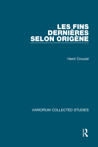 Omslagafbeelding: Les Fins Derniéres Selon Origéne 1st edition 9780860782698