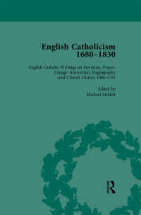 Cover image: English Catholicism, 1680-1830, vol 2 1st edition 9781138753099