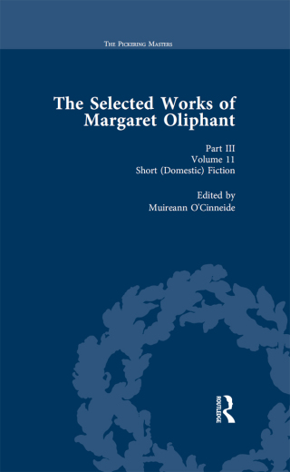Cover image: The Selected Works of Margaret Oliphant, Part III Volume 11 1st edition 9781138762886