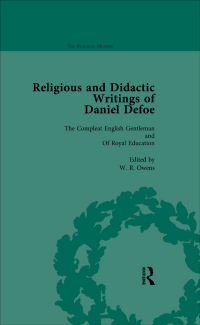 表紙画像: Religious and Didactic Writings of Daniel Defoe, Part II vol 10 1st edition 9781138756533