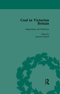 Cover image: Coal in Victorian Britain, Part I, Volume 2 1st edition 9781138751927