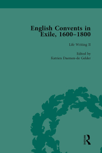 Titelbild: English Convents in Exile, 1600-1800, Part II, vol 4 1st edition 9781138753174